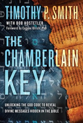 The Chamberlain Key: A Real-Life Quest to Unveil a Message from God, Hidden in an Ancient Text - eBook  -     By: Timothy Timothy P., Bob Hostetler
