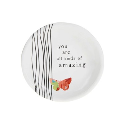 You Are All Kinds of Amazing Keepsake Dish  - 