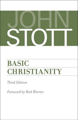 Basic Christianity, 3rd Edition    -     By: John Stott
