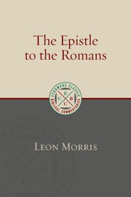 The Epistle to the Romans [ECBC]   -     By: Leon Morris

