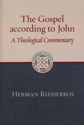 The Gospel according to John: A Theological Commentary [ECBC]   -     By: Herman Ridderbos
