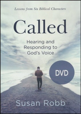 Called: Hearing and Responding to God's Voice, DVD  -     By: Susan G. Robb
