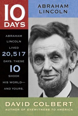 Abraham Lincoln - eBook  -     By: David Colbert
