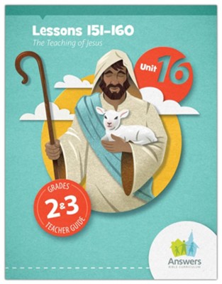 Answers Bible Curriculum Grades 2-3 Unit 16 Teacher Guide (2nd Edition)  - 