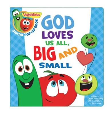 VeggieTales: God Loves Us All, Big and Small, a Digital Pop-Up Book - eBook  -     By: Big Idea Entertainment LLC, Laura Neutzling
    Illustrated By: Cory Jones
