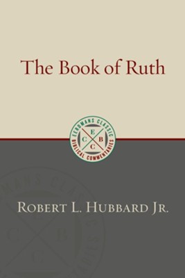 The Book of Ruth  -     By: Robert L. Hubbard Jr.
