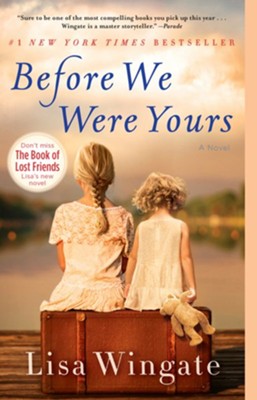 Before We Were Yours: A Novel - eBook  -     By: Lisa Wingate
