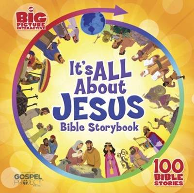 It's All About Jesus Bible Storybook: 100 Bible Stories - eBook  -     By: B&H Kids Editorial Staff
    Illustrated By: Heath McPherson
