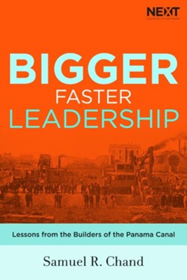 The Channel of Leadership: A Larger Vision Requires a Wider Path - eBook  -     By: Samuel Chand
