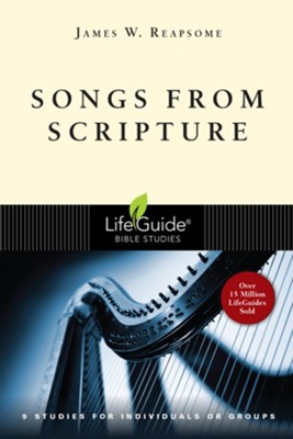 Songs from Scripture - eBook  -     By: James W. Reapsome
