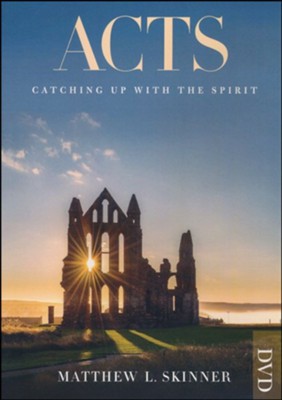 Acts: Catching up with the Spirit DVD  -     By: Matthew L. Skinner
