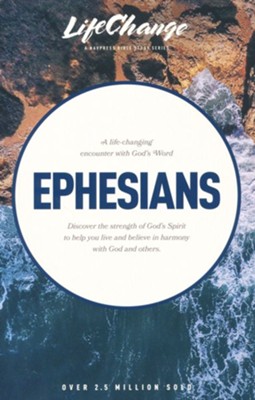 Ephesians, LifeChange Bible Study   - 