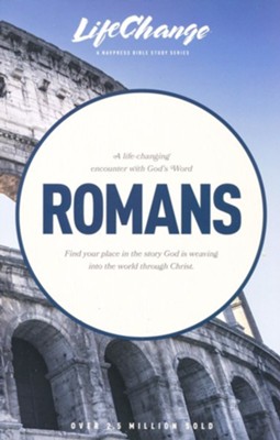 Romans, LifeChange Bible Study   - 