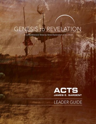 Acts - Leader Guide, eBook (Genesis to Revelation Series)   -     By: James E. Sargent
