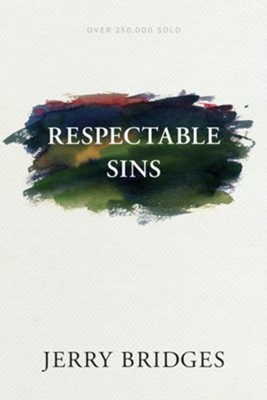 Respectable Sins - eBook  -     By: Jerry Bridges
