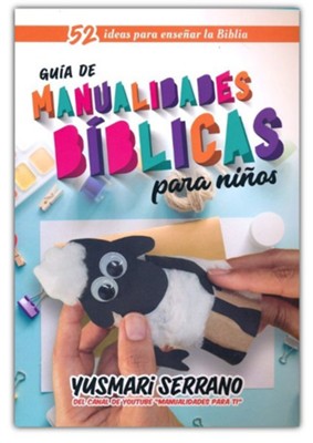 Guia de manualidades biblicas para niños: Yusmari Serrano: 9781646912292 