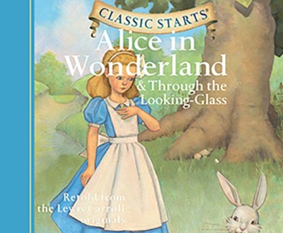 Alice in Wonderland Audiobook on CD                       -     Narrated By: Rebecca K. Reynolds
    Edited By: Eva Mason
    By: Lewis Carroll
