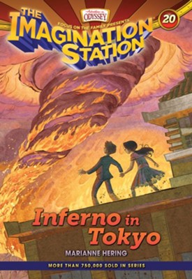 Adventures in Odyssey The Imagination Station &#174;  Inferno in Tokyo - eBook  -     By: Marianne Hering
