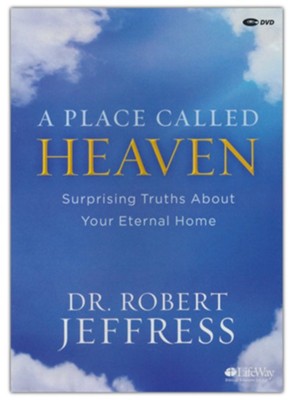 A Place Called Heaven DVD   -     By: Robert Jeffress
