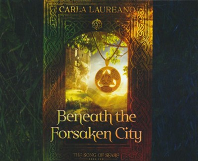 Beneath the Forsaken City - unabridged audiobook on CD  -     Narrated By: Lisa-Marie Angel
    By: Carla Laureano
