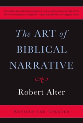 The Art of Biblical Narrative - eBook  -     By: Robert Alter
