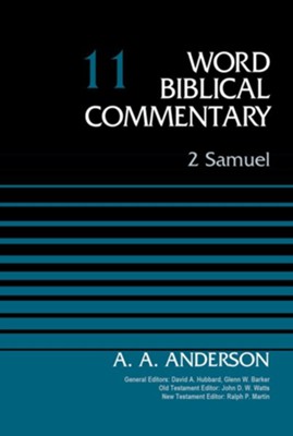 2 Samuel, Volume 11 - eBook  -     Edited By: David Allen Hubbard, Glenn W. Barker
    By: Arnold A. Anderson
