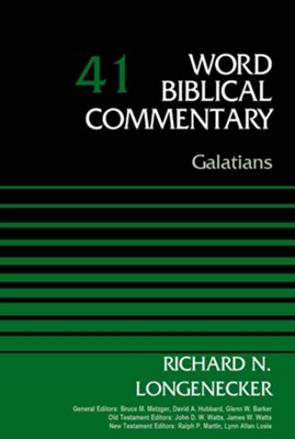 Galatians, Volume 41 - eBook  -     By: Richard Longenecker
