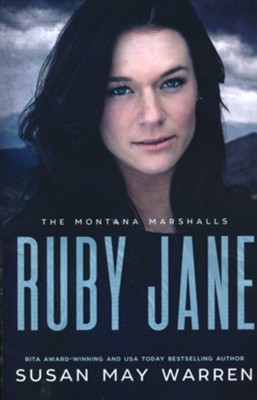 #5 Ruby Jane: Montana Marshalls   -     By: Susan May Warren
