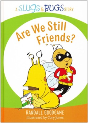 Are We Still Friends?   -     By: Randall Goodgame

