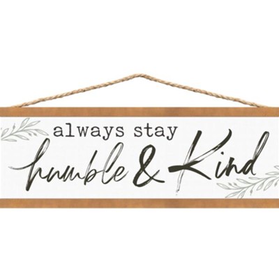 Always Stay Humble And Kind, Banner  - 