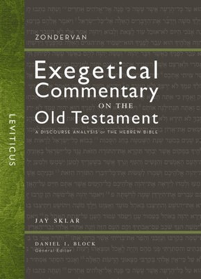 Leviticus: Zondervan Exegetical Commentary on the Old Testament [ZECOT]   -     Edited By: Daniel I. Block
    By: Jay Sklar
