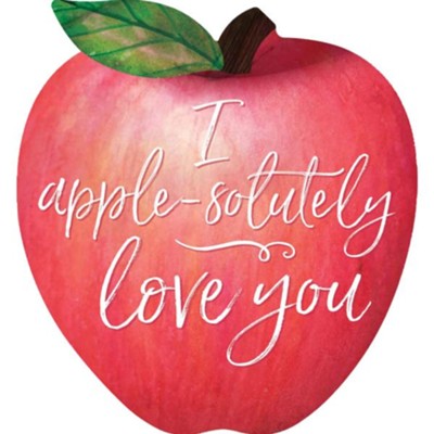 I Apple-Solutely Love You, Apple Shaped Art  - 