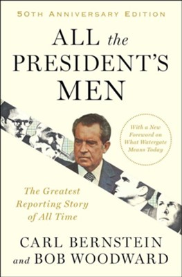 All the President's Men - eBook  -     By: Carl Bernstein, Bob Woodward

