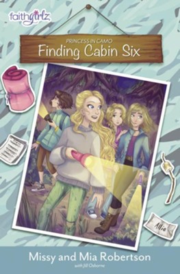 Finding Cabin Six - eBook  -     By: Missy Robertson, Mia Robertson, Jill Osborne
