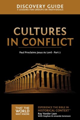 Cultures in Conflict Discovery Guide: Paul Proclaims Jesus As Lord - Part 2 - eBook  -     By: Ray Vander Laan
