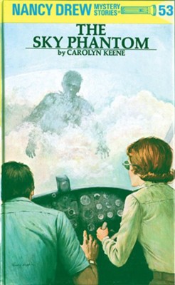 The Sky Phantom, Nancy Drew Mystery Stories Series #53   -     By: Carolyn Keene
