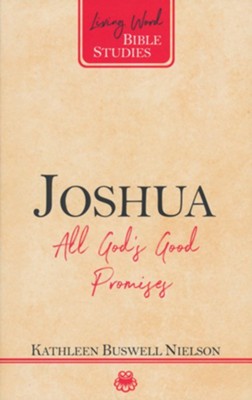 Joshua: All God's Good Promises    -     By: Kathleen Nielson

