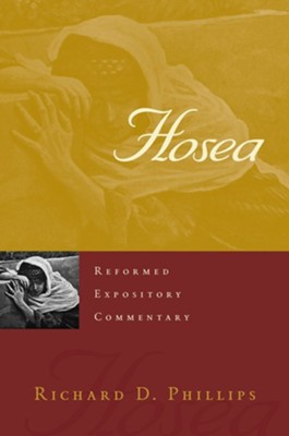 Hosea  -     By: Richard D. Phillips
