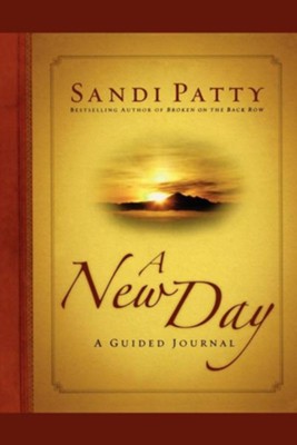 A New Day: A Guided Journal - eBook  -     By: Sandi Patty
