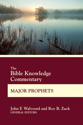 BK Commentary Major Prophets - eBook  -     By: John F. Walvoord
