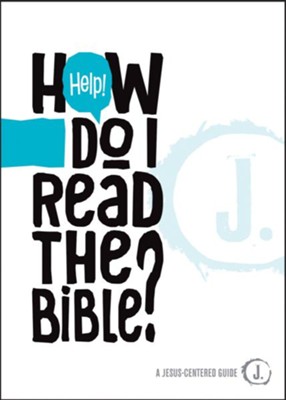 Help! How Do I Read the Bible? - eBook  -     By: Mikal Keefer
