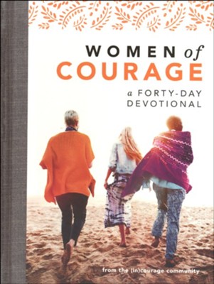 Women of Courage: A 40-Day Devotional  -     Edited By: Mary Carver
    By: (in)courage community
