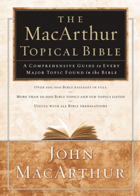 The MacArthur Topical Bible - eBook  -     Edited By: John MacArthur
