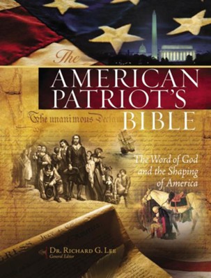 The American Patriot's Bible: The Word of God and the Shaping of America - eBook  -     Edited By: Richard Lee
