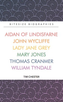 Bitesize Biographies Set: 6 Pack  -     By: Tim Chester
