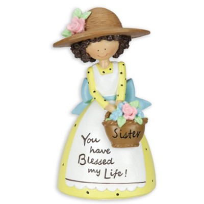 Sister, You Have Blessed My Life, Figurine   - 