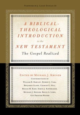 A Biblical-Theological Introduction to the New Testament: The Gospel ...