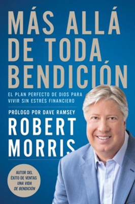 Beyond Blessed: Essential Steps to Financial Freedom - eBook  -     By: Robert Morris
