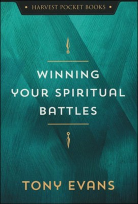 Winning Your Spiritual Battles   -     By: Tony Evans
