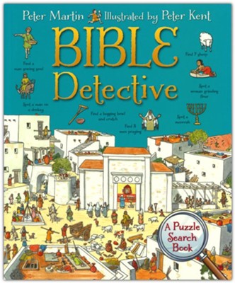 Bible Detective: A Puzzle Search Book  -     By: Peter Martin
    Illustrated By: Peter Kent
